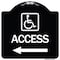 Signmission Access W/ Updated Isaand Left Arrow Heavy-Gauge Aluminum Architectural Sign, 18" H, BW-1818-24358 A-DES-BW-1818-24358 - alternate 1